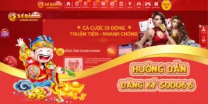 Hướng dẫn đăng ký sodo66