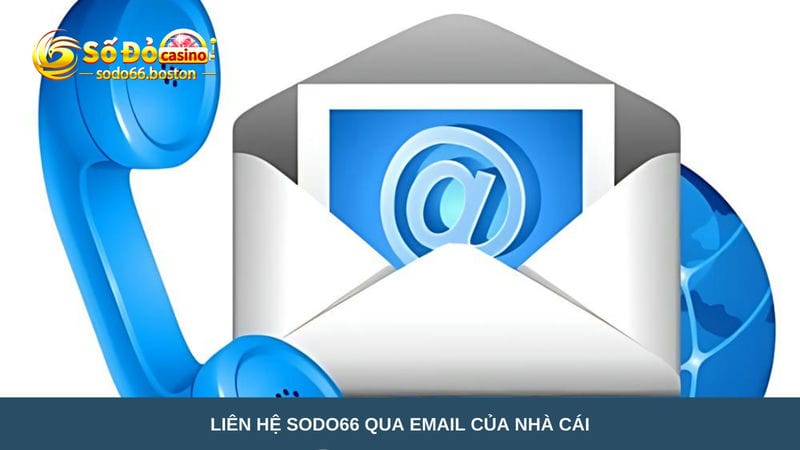 Liên hệ Sodo66 qua email của nhà cái 