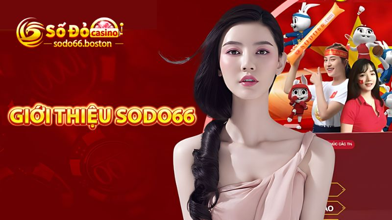 Nhà cái SODO66 Casino là điểm đến lý tưởng có tỷ lệ thưởng cao nhất Việt Nam