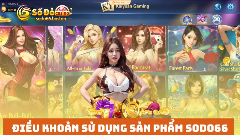 Phổ biến điều khoản sử dụng sản phẩm tại nhà cái